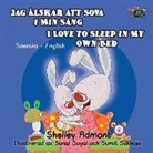 Shelley Admont, Kidkiddos Books, S. A. Publishing - I Love to Sleep in My Own Bed Jag älskar att sova i min säng
