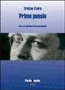 Tristan Tzara, I. Carannante - Prime poesie