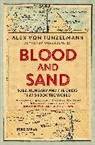 Alex von Tunzelmann, Alex von Tunzelmann - Blood and Sand