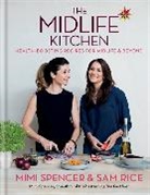 Sam Rice, Mimi Spencer - The Midlife Kitchen