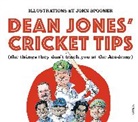 Dean Jones, Dean Spooner Jones, John Spooner - Dean Jones Cricket Tips