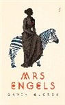 Gavin McCrea - Mrs Engels