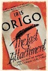 Iris Origo - Last Attachment