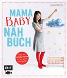 Susanne Bochem - Mama-Baby-Nähbuch
