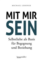 Michael Lehofer - Mit mir sein