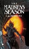 C S Friedman, C. S. Friedman, C.S. Friedman - The Madness Season