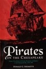Donald G. Shomette, Donald G. Shomette - Pirates on the Chesapeake