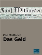Karl Helfferich - Das Geld