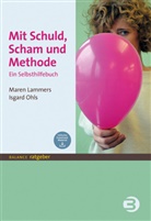Mare Lammers, Maren Lammers, Isgard Ohls, Isgard (Dr. med. Dr. theol. D Ohls - Mit Schuld, Scham und Methode