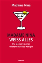 Nina Janousek - Madame Nina weiß alles