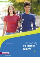 Philippa (Dr.) Söldenwagner-Koch - Camden Town, Allgemeine Ausgabe 2012 für Gymnasien - 5: Camden Town - Allgemeine Ausgabe 2012 für Gymnasien. Bd.5