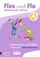 Christopher Dohmann, Susanne Jäger, Anik Köhpcke, Nicole Timmermann - Flex und Flo Inklusion: Themenheft Sachrechnern und Größen A (Verbrauchsmaterial)