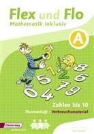Christophe Dohmann, Christopher Dohmann, Susanne Jäger, Anik Köhpcke, Anik u a Köhpcke, Nicole Timmermann - Flex und Flo Inklusion: Themenheft Zahlen bis 10 A (Verbrauchsmaterial)