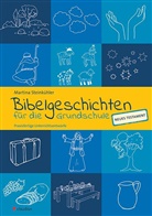 Martina Steinkühler - Bibelgeschichten für die Grundschule - Neues Testament