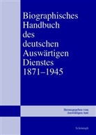 Martin Kröger (Bearb.), Auswärtiges Amt, Bernd Isphording, Gerhard Keiper, Mart Kröger, Martin Kröger - Biographisches Handbuch des deutschen Auswärtigen Dienstes 1871-1945, Biographisches Handbuch des deutschen Auswärtigen Dienstes 1871-1945, 1 Ex.