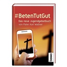 Karl Wallner, Karl J. Wallner, Karl Josef Wallner - BetenTutGut