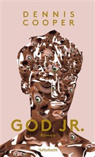 Dennis Cooper, Raimund Varga - God Jr.