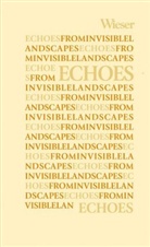 Echoes from invisible landscapes - Echoes (Note)Book