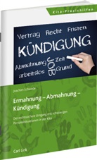 Joachim Schwede - Ermahnung - Abmahnung - Kündigung