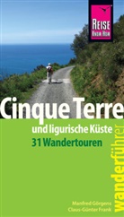 Claus-Günter Frank, Manfred Görgens - Reise Know-How Wanderführer Cinque Terre und ligurische Küste (31 Wandertouren)