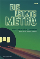 Marti Becker, Martin Becker, Lisa, Martina Lisa - Die letzte Metro