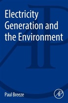 Paul Breeze, Paul (Freelance Science and Technology Writer/Consultant Breeze, Breeze Paul - Electricity Generation and the Environment