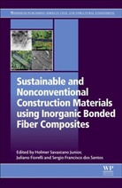 Dos santos, Juliano Fiorelli, Juliano Junior Fiorelli, Holmer Savastano Junior, Holmer (Coordinator Savastano Junior, Sergio Francisco Dos Santos... - Sustainable and Nonconventional Construction Materials Using