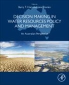 Barry Hart, Barry (EDT)/ Doolan Hart, Jane Doolan, Janet Doolan, Barry Hart, Hart Barry - Decision Making in Water Resources Policy and Management