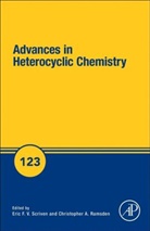 Eric (EDT)/ Ramsden Scriven, Christopher A Ramsden, Christopher A. Ramsden, Eric Scriven, Eric F V Scriven, Eric F. V. Scriven... - Advances in Heterocyclic Chemistry