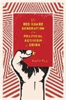 Guobin Yang, Guobin (University of Pennsylvania) Yang, Yang Guobin - Red Guard Generation and Political Activism in China
