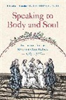 Speaking to Body and Soul