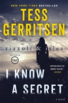 Tess Gerritsen - I know a Secret