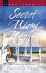 Pamela Yaye - SECRET MIAMI NIGHTS