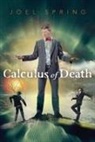 Joel Spring - CALCULUS OF DEATH