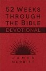 James Merritt, Steve Miller - 52 Weeks Through the Bible Devotional