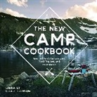 Mia Lind, Linda Ly, Linda/ Taylor Ly, Will Taylor, Will Taylor, Will Taylor - The New Camp Cookbook
