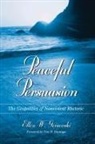 Ellen W Gorsevski, Ellen W. Gorsevski, Gorsevski Ellen W. - Peaceful Persuasion