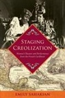 Emily Sahakian - Staging Creolization