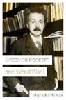 Virginia Iris Holmes - Einstein''s Pacifism and World War I
