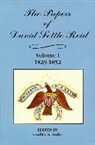 Lindley S. Butler - The Papers of David Settle Reid, Volume 1: 1829-1852
