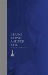 Rich Blake, Tommy Blake - I BANG DOWN A SILVER BELL