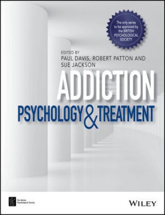 P Davis, Paul Davis, Paul (Substance Misuse Services Davis, Paul Patton Davis, Sue Jackson, … - Addiction Psychology and Treatment