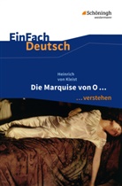 Daniela Janke, Heinrich von Kleist - Heinrich von Kleist: Die Marquise von O...