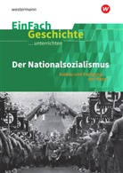 Marc Anniser, Marco Anniser, Johannes Chwalek, Johannes Chwalek, Marco Anniser - Der Nationalsozialismus: Ausbau und Festigung der Macht