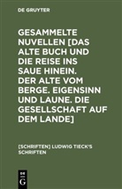 Ludwig Tieck, De Gruyter, Ludwig Tieck - Ludwig Tieck's Schriften - 24: Novellen