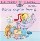 Liane Schneider - Ilk Okuma Kitabim - Elifin Kostüm Partisi