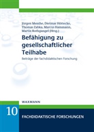 Marcus Hammann, Dietma Höttecke, Dietmar Höttecke, Jürgen Menthe, Martin Rothgangel, Thomas Zabka... - Befähigung zu gesellschaftlicher Teilhabe