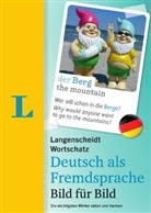 Redaktio Langenscheidt, Redaktion Langenscheidt - Langenscheidt Wortschatz Deutsch als Fremdsprache Bild für Bild