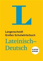 Redaktio Langenscheidt, Redaktion Langenscheidt - Langenscheidt Großes Schulwörterbuch Lateinisch-Deutsch, Klausurausgabe