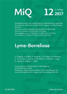 Volker Fingerle, Marianne Abele-Horn, Karsten Becker, Deutsche Gesellschaft für, DGHM, Volker Fingerle... - Mikrobiologisch-infektiologische Qualitätsstandards (MiQ) - 12: Lyme-Borreliose